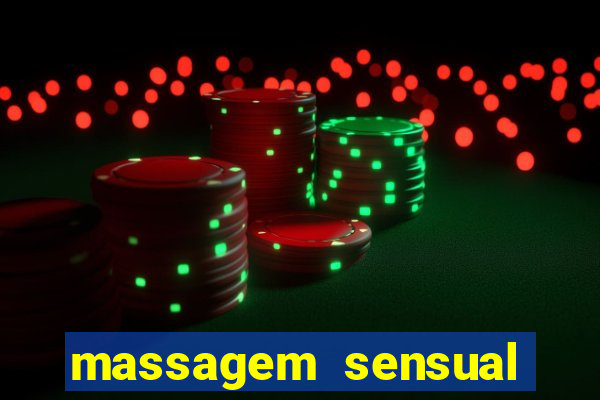 massagem sensual porto alegre